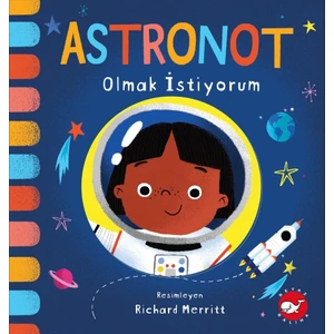 Astronot Olmak İstiyorum - Richard Merritt