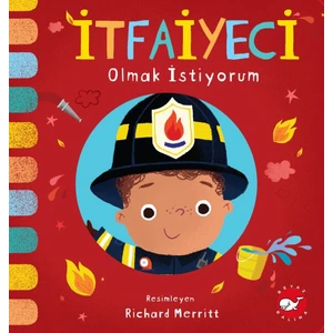 İtfaiyeci Olmak İstiyorum - Richard Merritt