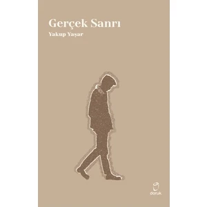 Gerçek Sanrı - Yakup Yaşar