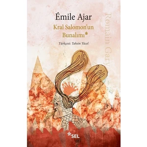 Kral Salomon'un Bunalımı - Romain Gary - Emile Ajar