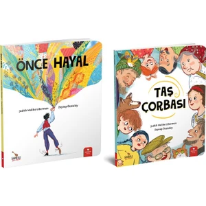 Önce Hayal - Taş Çorbası - Judith Malika Liberman
