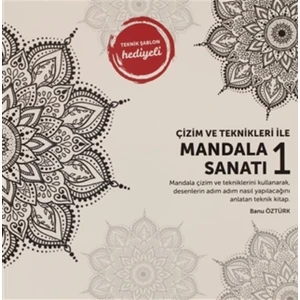 Çizim ve Teknikleri Ile Mandala Sanatı 1 - Banu Öztürk
