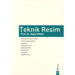 Teknik Resim - Prof. Dr. Nejat Kıraç