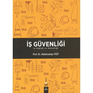 İş Güvenliği - Abdulvahap Yiğit