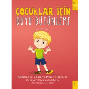Çocuklar İçin Duyu Bütünleme - Katleen A. Chara - Paul J. Chara
