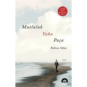 Mutluluk Yaka Paça - Rıdvan Alkan