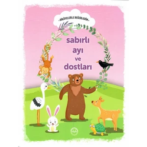 Sabırlı Ayı ve Dostları - Engin Nigar