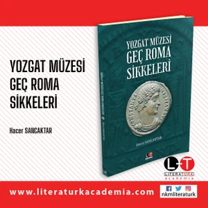 Yozgat Müzesi Geç Roma Sikkeleri - Hacer Sancaktar