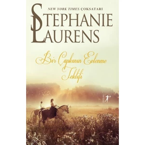 Bir Çapkının Evlenme Teklifi  - Stephanie Laurens