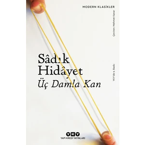 Üç Damla Kan - Sâdık Hidayet