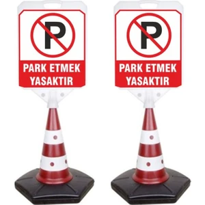 Burada Reklam ve Medikal Park Yapmak Yasaktır Uyarı Reklam Dubası 2 Adet A+ Plastik