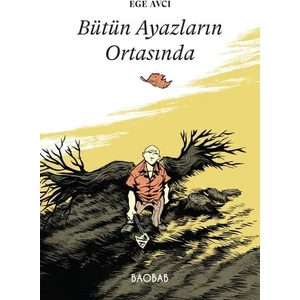 Bütün Ayazların Ortasında - Ege Avcı
