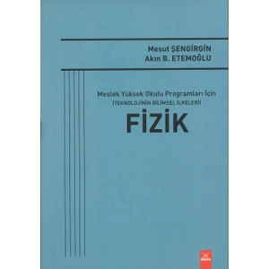 Fizik - Meslek Yüksek Okulu Programları Için Teknolojinin Bilimsel Ilkeleri