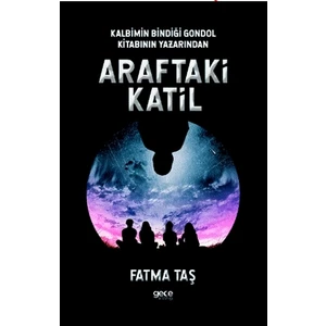 Araftaki Katil - Fatma Taş