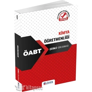Lider Yayınları Kimya Öğretmenliği ÖABT Çözümlü Soru Bankası