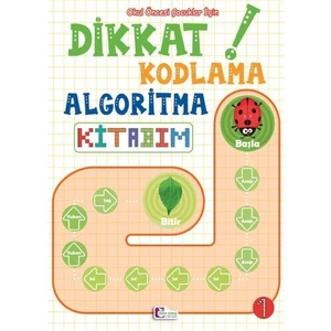 Dikkat Kodlama Algoritma Kitabım 1 - Okul Öncesi Eğitim