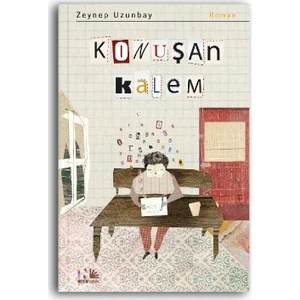 Konuşan Kalem - Zeynep Uzunbay