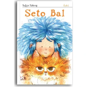 Seto Bal - Tuğçe Tüfeng
