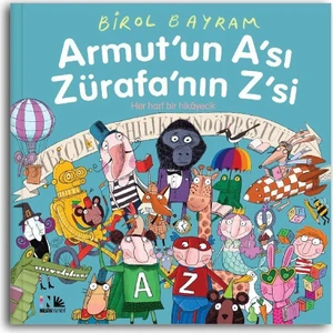 Armut’un A’sı Zürafa’nın Z’si  - Birol Bayram