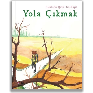 Yola Çıkmak - Eylem Erdem Uğurlu
