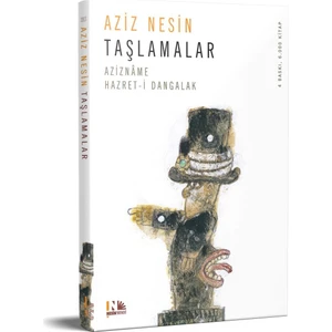 Aziznâme Hazret-i Dangalak - Aziz Nesin