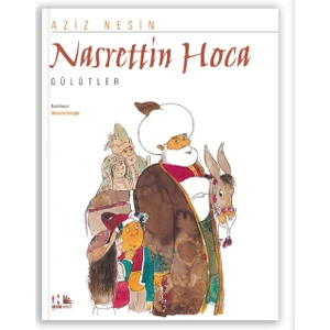Nasrettin Hoca: Gülütler - Aziz Nesin