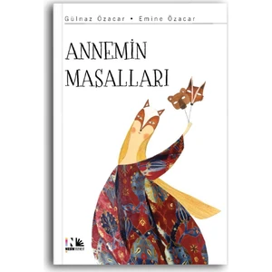 Annemin Masalları-Gülnaz Emine Özacar