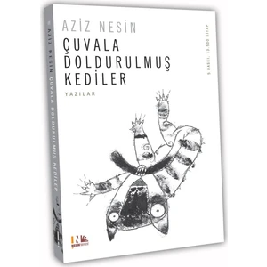 Çuvala Doldurulmuş Kediler - Aziz Nesin