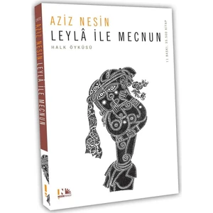 Leyla ile Mecnun - Aziz Nesin