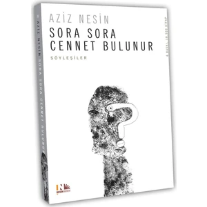 Sora Sora Cennet Bulunur - Aziz Nesin