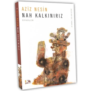 Nah Kalkınırız - Aziz Nesin