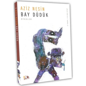 Bay Düdük - Aziz Nesin