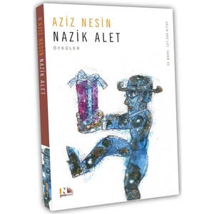 Nazik Alet - Aziz Nesin