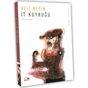 İt Kuyruğu - Aziz Nesin