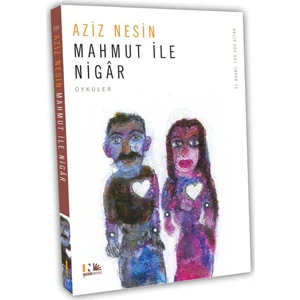 Mahmut ile Nigar - Aziz Nesin
