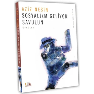 Sosyalizm Geliyor Savulun - Aziz Nesin