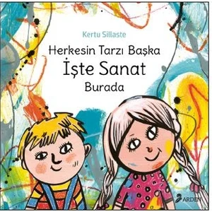 Herkesin Tarzı Başka,İşte Sanat Burada - Kertu Sillaste