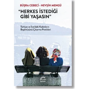 Herkes İstediği Gibi Yaşasın - Büşra Cebeci-Nevşin Mengü