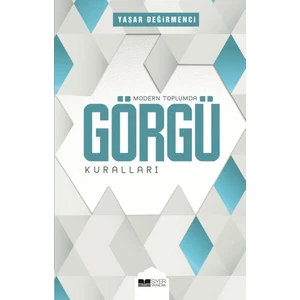 Modern Toplumda Görgü Kuralları - Yaşar Değirmenci
