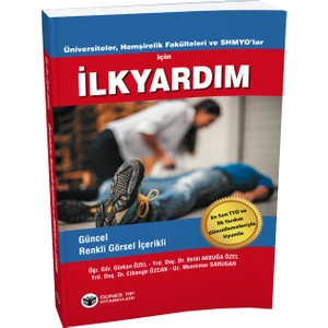 Üniversiteler, Hemşirelik Fakülteleri ve SHMYO'lar için İlk Yardım