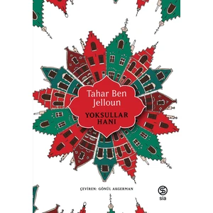 Yoksullar Hanı - Tahar Ben Jelloun
