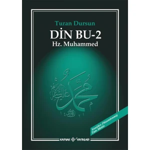 Din Bu 2 - Hz. Muhammed - Turan Dursun