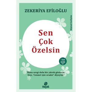 Sen Çok Özelsin - Zekeriya Efiloğlu