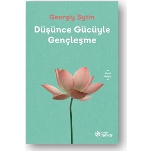 Düşünce Gücüyle Gençleşme - Georgiy Sytin