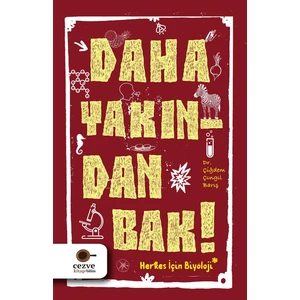 Daha Yakından Bak! - Çiğdem Çıngıl Barış