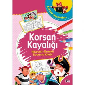 Halk Kitabevi Korsan Kayalığı - Hikaye Örnekli Boyama Kitabı