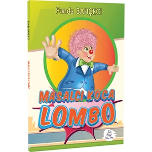 Masalcı Koca Lombo - Funda Bahçeci