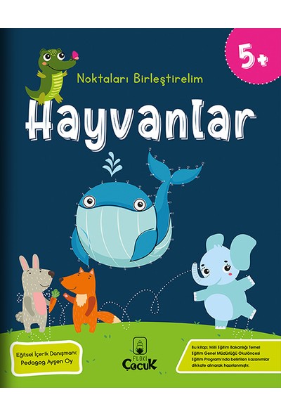 Floki Çocuk 5+ Yaş Eğitici Tanımlama Etkinliği “5 Yaş Noktaları Birleştirelim” Eğlenceli Okul Öncesi Set 5 Kitap