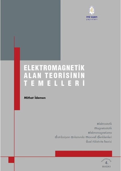 Elektromagnetik Alan Teorisinin Temelleri - Prof. Dr. Mithat İdemen