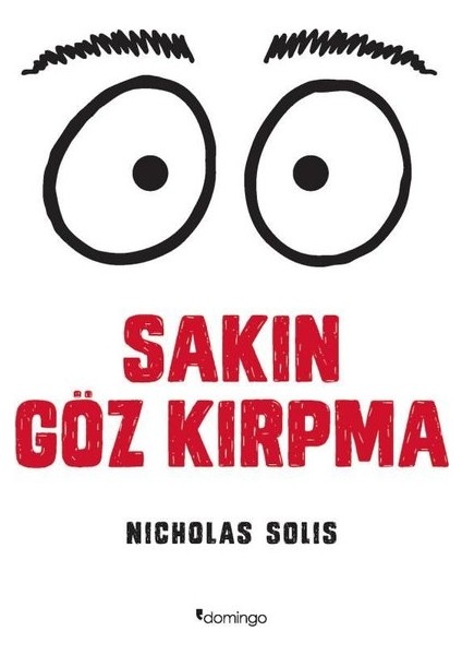 Sakın Göz Kırpma - Nicholas Solis